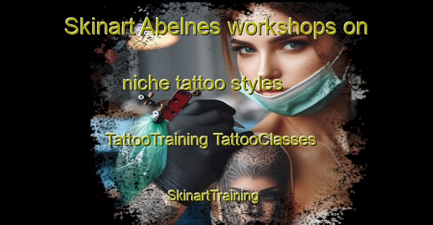 Skinart Abelnes workshops on niche tattoo styles | #TattooTraining #TattooClasses #SkinartTraining-Norway