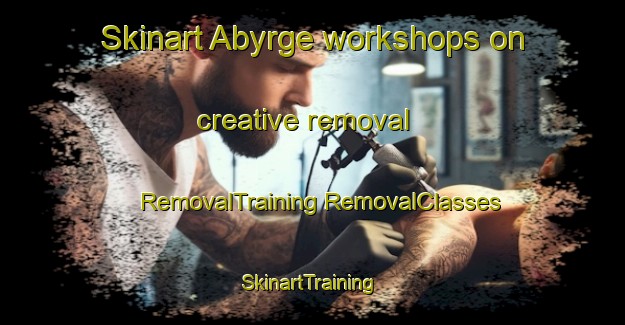 Skinart Abyrge workshops on creative removal | #RemovalTraining #RemovalClasses #SkinartTraining-Norway