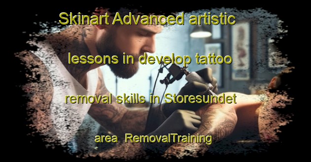 Skinart Advanced artistic lessons in develop tattoo removal skills in Storesundet area | RemovalTraining | RemovalClasses | SkinartTraining-Norway