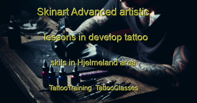 Skinart Advanced artistic lessons in develop tattoo skils in Hjelmeland area | TattooTraining | TattooClasses | SkinartTraining-Norway