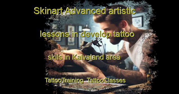 Skinart Advanced artistic lessons in develop tattoo skils in Kalvaland area | TattooTraining | TattooClasses | SkinartTraining-Norway