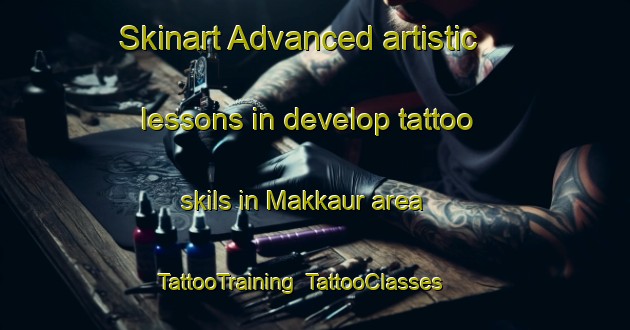Skinart Advanced artistic lessons in develop tattoo skils in Makkaur area | TattooTraining | TattooClasses | SkinartTraining-Norway