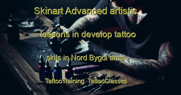 Skinart Advanced artistic lessons in develop tattoo skils in Nord Bygdi area | TattooTraining | TattooClasses | SkinartTraining-Norway