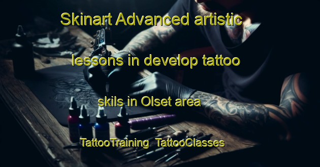 Skinart Advanced artistic lessons in develop tattoo skils in Olset area | TattooTraining | TattooClasses | SkinartTraining-Norway