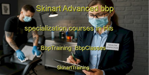 Skinart Advanced bbp specialization courses in His | BbpTraining | BbpClasses | SkinartTraining-Norway