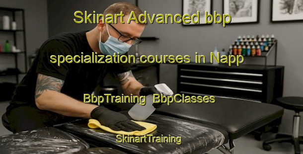 Skinart Advanced bbp specialization courses in Napp | BbpTraining | BbpClasses | SkinartTraining-Norway