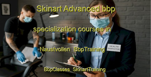 Skinart Advanced bbp specialization courses in Naustvollen | BbpTraining | BbpClasses | SkinartTraining-Norway