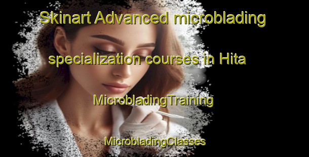 Skinart Advanced microblading specialization courses in Hita | #MicrobladingTraining #MicrobladingClasses #SkinartTraining-Norway