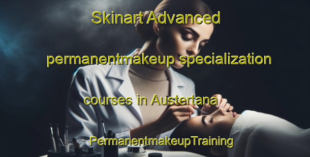 Skinart Advanced permanentmakeup specialization courses in Austertana | #PermanentmakeupTraining #PermanentmakeupClasses #SkinartTraining-Norway