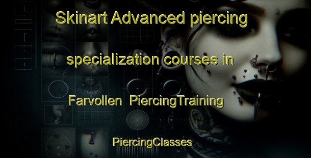 Skinart Advanced piercing specialization courses in Farvollen | PiercingTraining | PiercingClasses | SkinartTraining-Norway