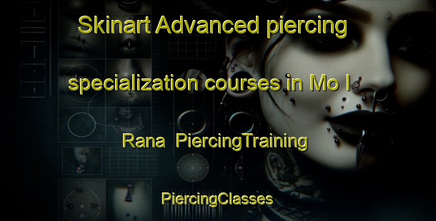 Skinart Advanced piercing specialization courses in Mo I Rana | #PiercingTraining #PiercingClasses #SkinartTraining-Norway