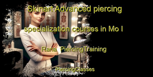 Skinart Advanced piercing specialization courses in Mo I Rana | PiercingTraining | PiercingClasses | SkinartTraining-Norway