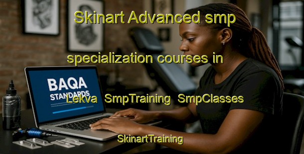 Skinart Advanced smp specialization courses in Lekva | SmpTraining | SmpClasses | SkinartTraining-Norway