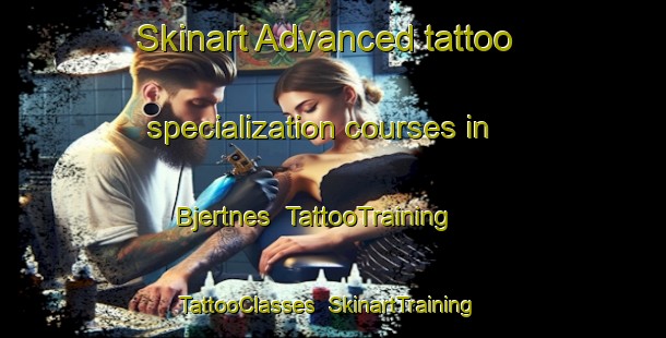Skinart Advanced tattoo specialization courses in Bjertnes | TattooTraining | TattooClasses | SkinartTraining-Norway