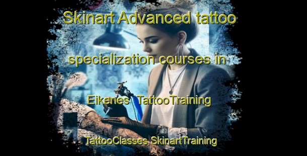 Skinart Advanced tattoo specialization courses in Eikenes | #TattooTraining #TattooClasses #SkinartTraining-Norway