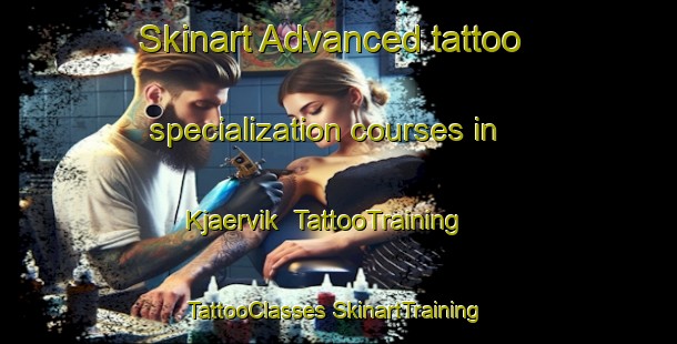 Skinart Advanced tattoo specialization courses in Kjaervik | #TattooTraining #TattooClasses #SkinartTraining-Norway