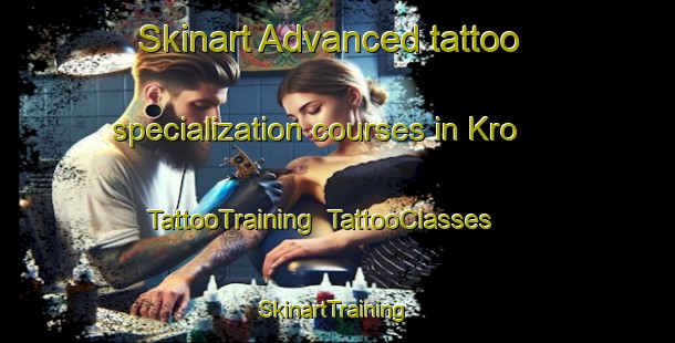 Skinart Advanced tattoo specialization courses in Kro | TattooTraining | TattooClasses | SkinartTraining-Norway