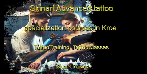 Skinart Advanced tattoo specialization courses in Kroa | TattooTraining | TattooClasses | SkinartTraining-Norway
