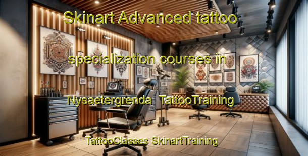 Skinart Advanced tattoo specialization courses in Nysaetergrenda | #TattooTraining #TattooClasses #SkinartTraining-Norway