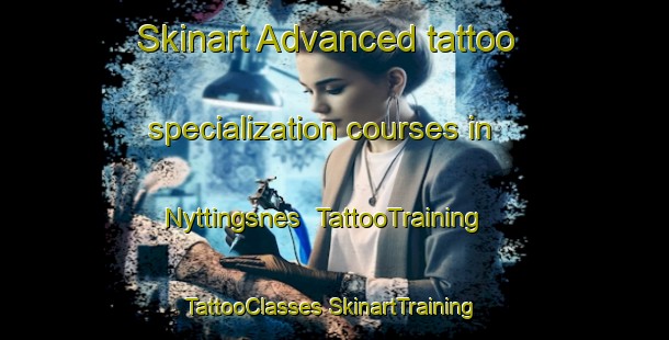 Skinart Advanced tattoo specialization courses in Nyttingsnes | #TattooTraining #TattooClasses #SkinartTraining-Norway