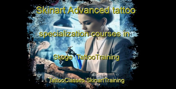 Skinart Advanced tattoo specialization courses in Skoge | #TattooTraining #TattooClasses #SkinartTraining-Norway