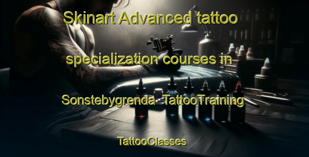 Skinart Advanced tattoo specialization courses in Sonstebygrenda | TattooTraining | TattooClasses | SkinartTraining-Norway