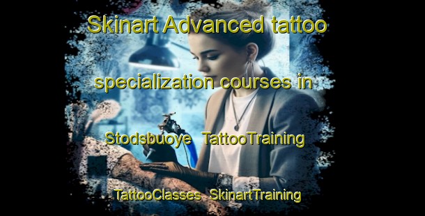 Skinart Advanced tattoo specialization courses in Stodsbuoye | TattooTraining | TattooClasses | SkinartTraining-Norway
