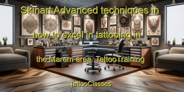 Skinart Advanced techniques in how to excel in tattooing in the Marem area | TattooTraining | TattooClasses | SkinartTraining-Norway