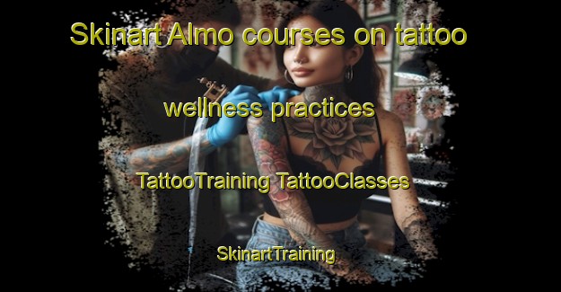 Skinart Almo courses on tattoo wellness practices | #TattooTraining #TattooClasses #SkinartTraining-Norway