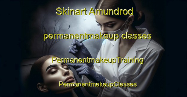 Skinart Amundrod permanentmakeup classes | #PermanentmakeupTraining #PermanentmakeupClasses #SkinartTraining-Norway