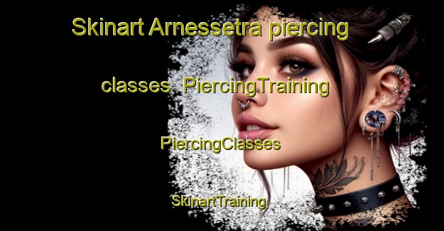 Skinart Arnessetra piercing classes | #PiercingTraining #PiercingClasses #SkinartTraining-Norway