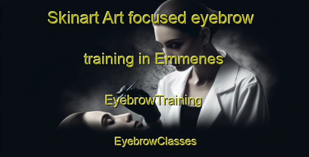 Skinart Art-focused eyebrow training in Emmenes | EyebrowTraining | EyebrowClasses | SkinartTraining-Norway