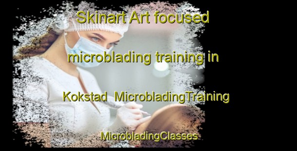 Skinart Art-focused microblading training in Kokstad | #MicrobladingTraining #MicrobladingClasses #SkinartTraining-Norway