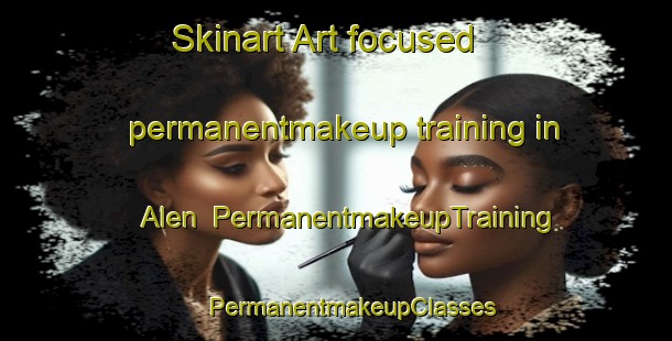 Skinart Art-focused permanentmakeup training in Alen | #PermanentmakeupTraining #PermanentmakeupClasses #SkinartTraining-Norway