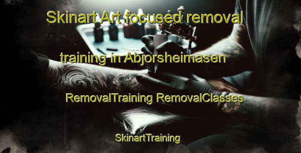 Skinart Art-focused removal training in Abjorsheimasen | #RemovalTraining #RemovalClasses #SkinartTraining-Norway