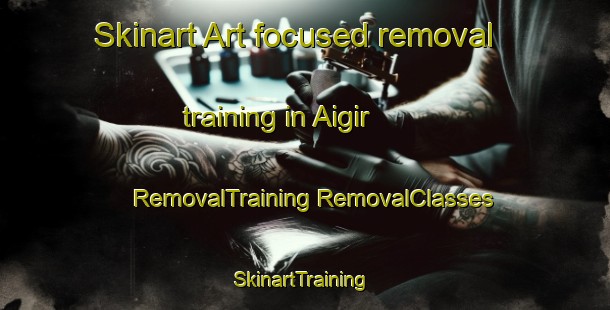 Skinart Art-focused removal training in Aigir | #RemovalTraining #RemovalClasses #SkinartTraining-Norway