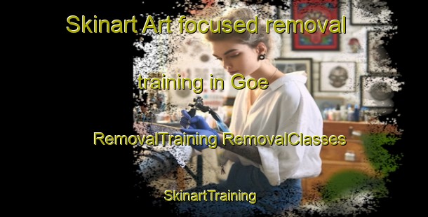 Skinart Art-focused removal training in Goe | #RemovalTraining #RemovalClasses #SkinartTraining-Norway