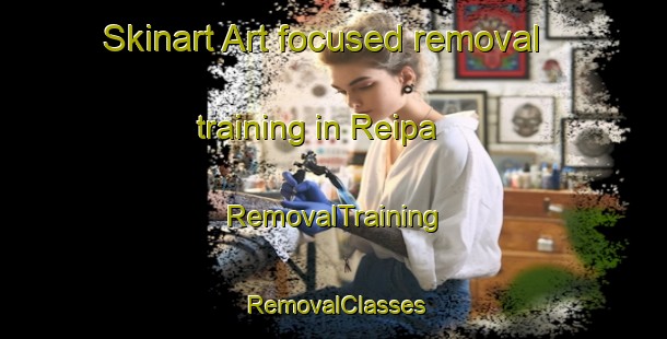 Skinart Art-focused removal training in Reipa | RemovalTraining | RemovalClasses | SkinartTraining-Norway
