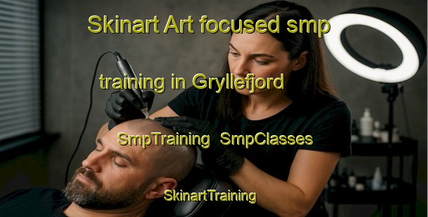 Skinart Art-focused smp training in Gryllefjord | SmpTraining | SmpClasses | SkinartTraining-Norway