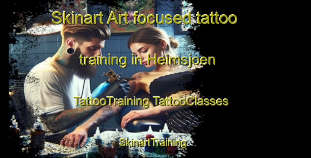 Skinart Art-focused tattoo training in Heimsjoen | #TattooTraining #TattooClasses #SkinartTraining-Norway