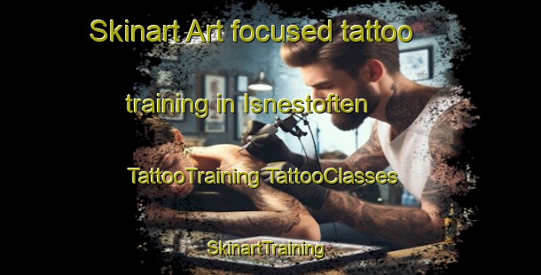 Skinart Art-focused tattoo training in Isnestoften | #TattooTraining #TattooClasses #SkinartTraining-Norway