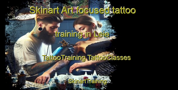 Skinart Art-focused tattoo training in Leie | #TattooTraining #TattooClasses #SkinartTraining-Norway