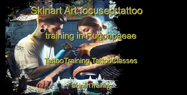 Skinart Art-focused tattoo training in Rugonpaeae | #TattooTraining #TattooClasses #SkinartTraining-Norway