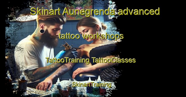 Skinart Aunegrenda advanced tattoo workshops | #TattooTraining #TattooClasses #SkinartTraining-Norway