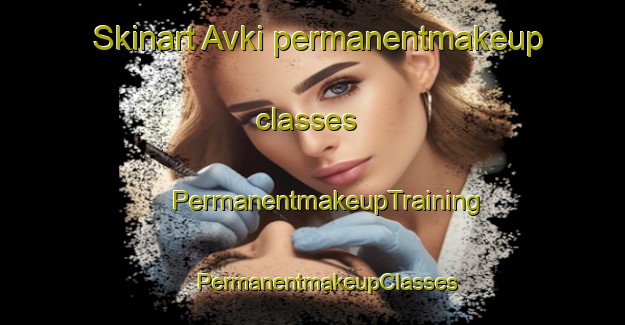 Skinart Avki permanentmakeup classes | #PermanentmakeupTraining #PermanentmakeupClasses #SkinartTraining-Norway