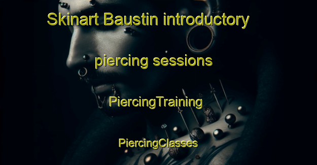 Skinart Baustin introductory piercing sessions | #PiercingTraining #PiercingClasses #SkinartTraining-Norway