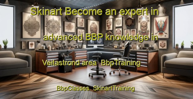 Skinart Become an expert in advanced BBP knowledge in Veitastrond area | BbpTraining | BbpClasses | SkinartTraining-Norway