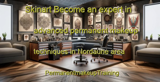 Skinart Become an expert in advanced permanent makeup techniques in Nordaune area | PermanentmakeupTraining | PermanentmakeupClasses | SkinartTraining-Norway
