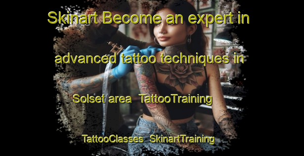 Skinart Become an expert in advanced tattoo techniques in Solset area | TattooTraining | TattooClasses | SkinartTraining-Norway