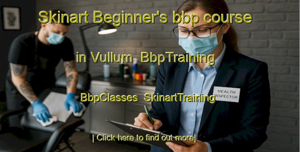 Skinart Beginner's bbp course in Vullum | BbpTraining | BbpClasses | SkinartTraining-Norway